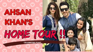 AHSAN KHAN HOME TOUR |CELEBRITIES HOME TOUR | Ahsan khan Wife