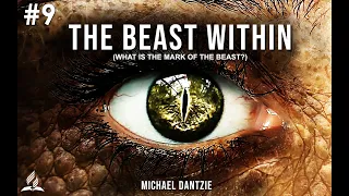 Secrets of Prophecy #9 /the Beast Within - (What Is The Mark Of The Beast)