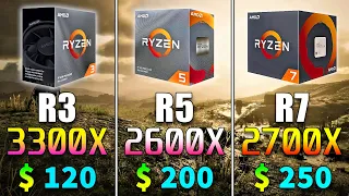 Ryzen 3 3300X vs Ryzen 5 2600X vs Ryzen 7 2700X