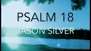 🎤 Psalm 18 Song - Great Praise from Great Victory [OLD VERSION]