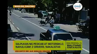 Balitang Amianan: Salpukan ng pedicab at motorsiklo, Nahuli-cam!