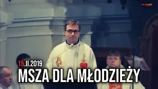 Msza dla młodzieży [15.2.2019]