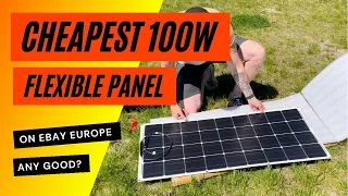 Testing the CHEAPEST 100w flexible solar panel off eBay