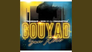 Gouyad San Rete (feat. JoJo Rels & Gwadastyle)