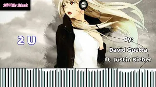 Nightcore - 2U (David Guetta feat. Justin Bieber)