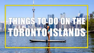 Toronto Islands: Amazing Things To Do and See Just A Short Trip From Harbourfront