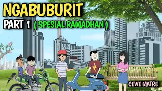 NGABUBURIT PART 1 - SPESIAL RAMADHAN