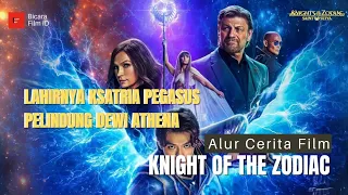 BANGKITNYA SANG KSATRIA PELINDUNG DEWI ATHENA | ALUR CERITA FILM KNIGHT OF THE ZODIAC (2023)