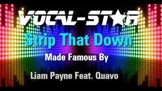 Liam Payne Feat. Quavo - Strip That Down (Karaoke Version) with Lyrics HD Vocal-Star Karaoke