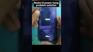 Redmi 9 power hang problem solution touch not working #youtubeshorts