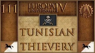 Europa Universalis IV Let's Play Tunisian Thievery 111