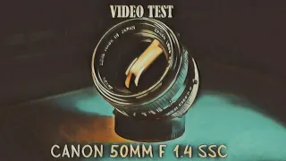 Canon 50mm f 1.4 ssc video test