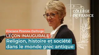 Religion, histoire et société dans le monde grec antique - Vinciane Pirenne-Delforge (2017)