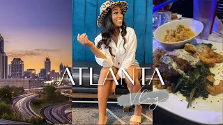 ATLANTA VLOG: EATING OUT, CHILLING WITH FRIENDS, EXPLORING THE CITY