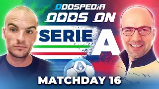 Odds On: Serie A Predictions 2023/24 Matchday 16 - Best Football Betting Tips & Picks