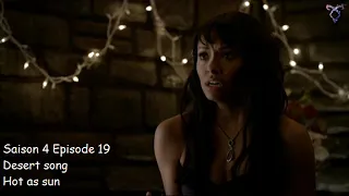 Vampire diaries S4E19 - Desert song - Hot as sun