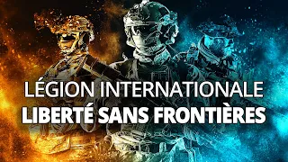 LÉGION INTERNATIONALE. LIBERTÉ SANS FRONTIÈRES