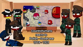 Countryhumans reacts to  Polish - Soviet war  1919 - 1921