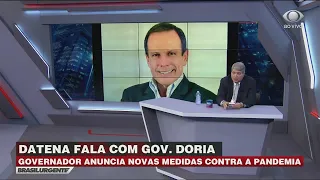 EXCLUSIVO: DORIA ANUNCIA NOVAS MEDIDAS CONTRA O CORONAVÍRUS EM SP | BRASIL URGENTE