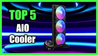 Top 5 Best AIO Cooler 2024 - Best CPU Cooler 2024