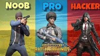 PUBG-NOOB vs PRO vs HACKER in PUBG MOBILE