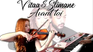 🎹🎻 VITAA & SLIMANE - Avant toi ( feat Lisa Brachet)