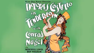 Tenderloin (1928) Dolores Costello, Conrad Nagel - Surviving Audio Reel 1 Lost Film Reconstruction