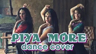 Piya More | Baadshaho | Dance Choreography | Sunny Leone | Emraan Hashmi | by Anita Sutradhar
