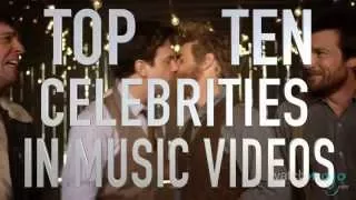 Top 10 Celebrities in Music Videos (Quickie)