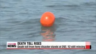 Death toll from ferry disaster rises to 292 after two more bodies recovered