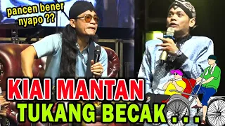 Cak Percil Cs Ngaji Bareng Gus MIftah !! Kisah tukang becak dadi kiai