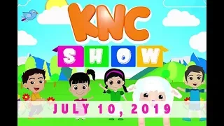 KNC Show (July 10, 2019)