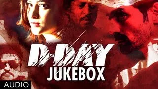 D Day Full Songs Jukebox | Rishi Kapoor, Irrfan Khan, Arjun Rampal, Shruti Hassan, Huma Qureshi