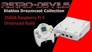 256gb Raspberry Pi 4 Dreamcast Fully Loaded Build by Diablo at Retro Devils - Sega Dreamcast Heaven