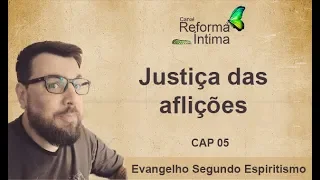 13 - Justiça das Aflições - Evangelho OnLine - Reforma Intima