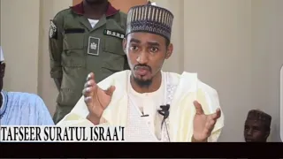 03 - Tafseer Suratul Israa'i - Sheikh Bashir Ahmad Sani Sokoto