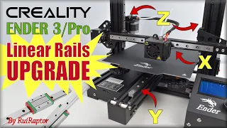 Creality Ender 3/PRO UPGRADE - HOW TO Install Linear Rails (X, Y & Z Axis)