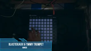 Blasterjaxx & Timmy Trumpet - Narco // Dual Launchpad MK2 Cover