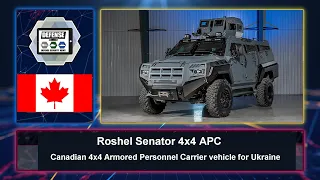 Roshel from Canada presents its Senator 4x4 APC armored personnel carrier vehicle for Ukraine