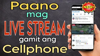 PAANO MAG LIVE STREAM GAMIT ANG CELLPHONE / STEP BY STEP TAGALOG TUTORIAL