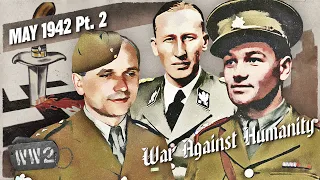 Killing Hitler's Hangman - Operation Anthropoid – War Against Humanity 035 – May 1942, Pt. 2