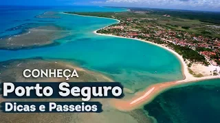 Conheça PORTO SEGURO - Bahia - DICAS E PASSEIOS