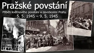 Pražské povstání 1945 - příběh květnového povstání a osvobození Prahy - Boj o Český rozhlas 1945