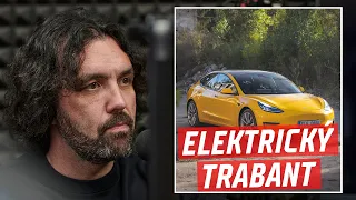 TESLA je východoněmecký TRABANT mezi elektroauty, říká Petr Mára