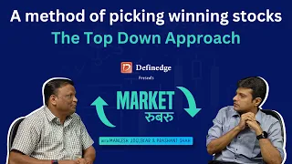 A method of picking winning stocks | Prashant Shah | Mangesh Joglekar Definedge #Marketरुबरु | Ep 16