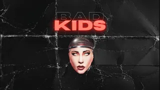 Lady Gaga - Bad Kids (2022 New Version)