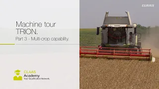 CLAAS | TRION walk arounds. Part 3: Multi-crop capability.