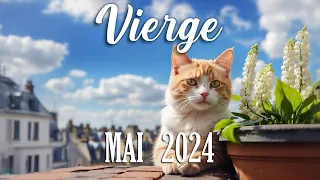 💮VIERGE - MAI 2024 - "CA VA BOUGER !"