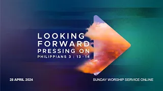 🔵 28 April 2024 CALVARY CHURCH Worship Service Online