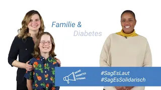 Diagnose Diabetes ist Herausforderung für die ganze Familie #SagEsLaut #SagEsSolidarisch